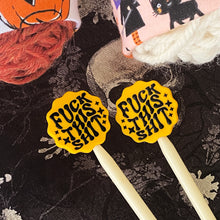 Fuck This Shit Stitch Stoppers