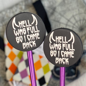 Hell Was Full, So I Came Back Stitch Stoppers - Precious Knits Shop