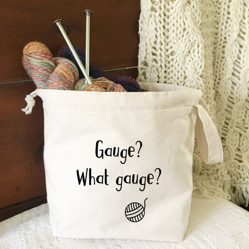Gauge? What Gauge? Drawstring Project Bag