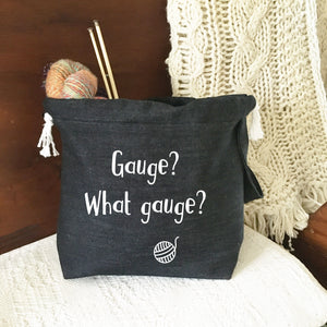 Gauge? What Gauge? Drawstring Project Bag